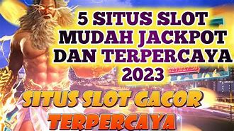 5 Situs Slot Mudah Jackpot Terpercaya 2024 Indonesia Gratis Online